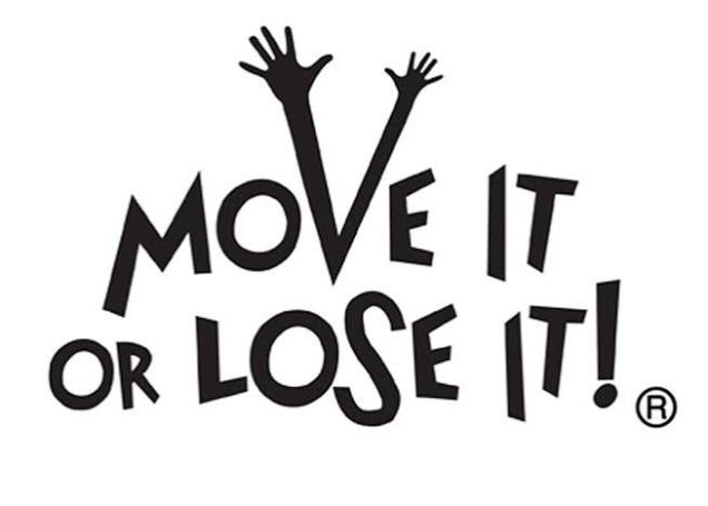 Move It or Lose It 